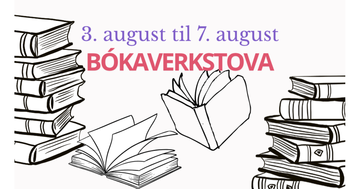 03 august 2026 Vika 32: Bókaverkstova