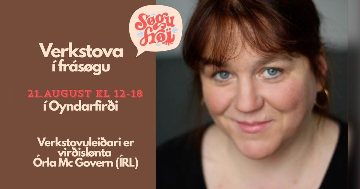 21 august 2026 Verkstova í frásøgu